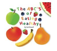 The ABC'S of Eating Healthy