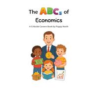 The ABCs of Economics (Cribside Careers)