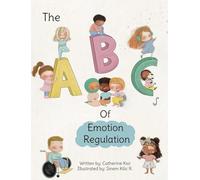 The ABCs of Emotion Regulation