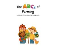 The ABCs of Farming (Cribside Careers)