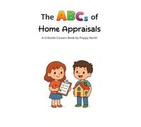 The ABCs of Home Appraisals (Cribside Careers)