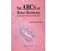 The ABCs of Human Histology: A pocket guide illustrated