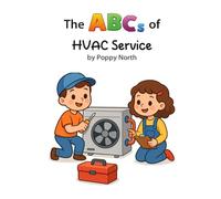 The ABCs of HVAC Service (Cribside Careers)