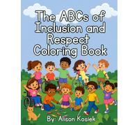 The ABCs of Inclusion and Respect Coloring Book