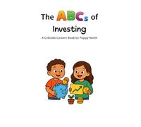 The ABCs of Investing (Cribside Careers)