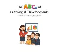 The ABCs of Learning & Development (Cribside Careers)