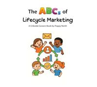 The ABCs of Lifecycle Marketing (Cribside Careers)
