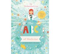 The ABC's of Medicine: An Alphabet Book for Little Healers