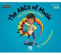 The ABCs of Music : My First Music Book, by YolanDa Brown