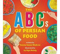 The ABCs of Persian Food: A Picture Book