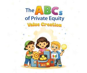 The ABC's of Private Equity Value Creation (Cribside Careers)