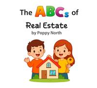 The ABCs of Real Estate (Cribside Careers)