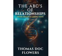 The ABCs of Relationships: Divine Design of Connections