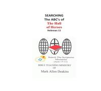 The ABC's of Searching The Hall of Faith