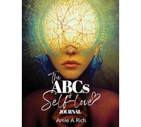 The ABCs of Self-love: Journal