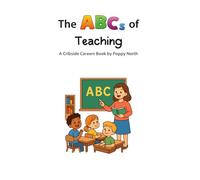 The ABCs of Teaching (Cribside Careers)