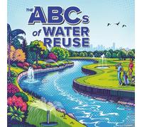 The ABCs of Water Reuse