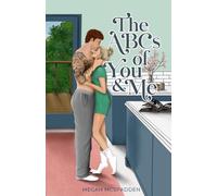 The ABCs of You & Me: A best friend's brother romance (Right Place, Right Time)