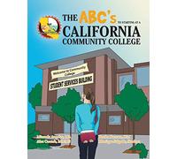 The ABC'S to starting at a California Community College