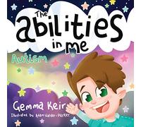 The abilities in me Autism