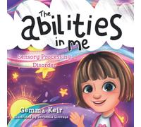 The abilities in me: Sensory Processing Disorder