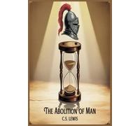 The Abolition of Man