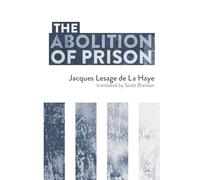 The Abolition of Prison