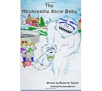 The Abominable Snow Baby: Black and White Edition