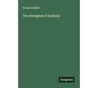The Aborigines of Australia
