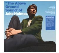 The Above Ground Sound of Jake Holmes