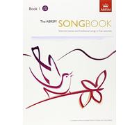 The ABRSM Songbook, Book 1: Selected pieces and traditional songs in five volumes (ABRSM Songbooks (ABRSM))