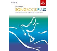 The ABRSM Songbook Plus, Grade 2
