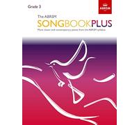ABRSM – The ABRSM Songbook Plus, Grade 3 – More classic & contemporary songs from the ABRSM syllabus