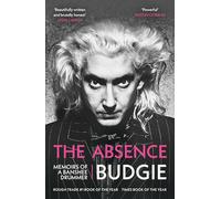 The Absence: Memoirs of a Banshee Drummer