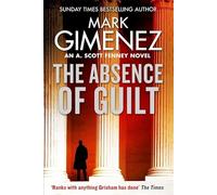 The Absence of Guilt (A. Scott Fenney)