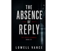 The Absence of Reply: 3 (The Quiet Signals)