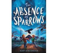 The Absence of Sparrows