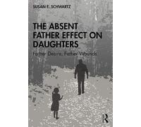 The Absent Father Effect Paperback