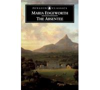 The Absentee (Penguin Classics)