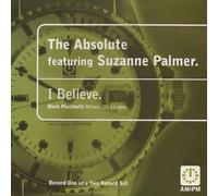 The Absolute Featuring Suzanne Palmer - I Believe (Mark Picchiotti Mixes) - AM:PM - 582 073-1, A&M Records - 582 073-1