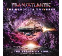 Transatlantic - The Absolute Universe: The Breath Of Life (Abridged Version) (CD Digipak)