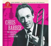 The Absolutely Essential 3CD Collection By Chris Barber (2015-07-31)