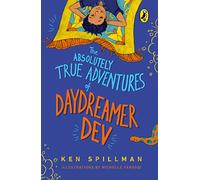 The Absolutely True Adventures of Daydreamer Dev (Omnibus Edition, 3 in 1)