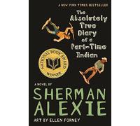 The Absolutely True Diary of a Part-Time Indian