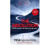 The Absolution: A Menacing Icelandic Thriller, Gripping from Start to End (Freyja and Huldar)