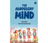 The Absorbent Mind