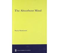 The Absorbent Mind
