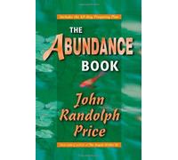 The Abundance Book by Price, John Randolph (2004) Paperback