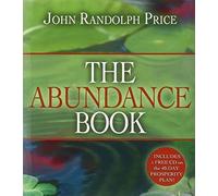 The Abundance Book by Price, John Randolph (2005) Hardcover