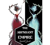The Abundant Empire: Gratitude Journal